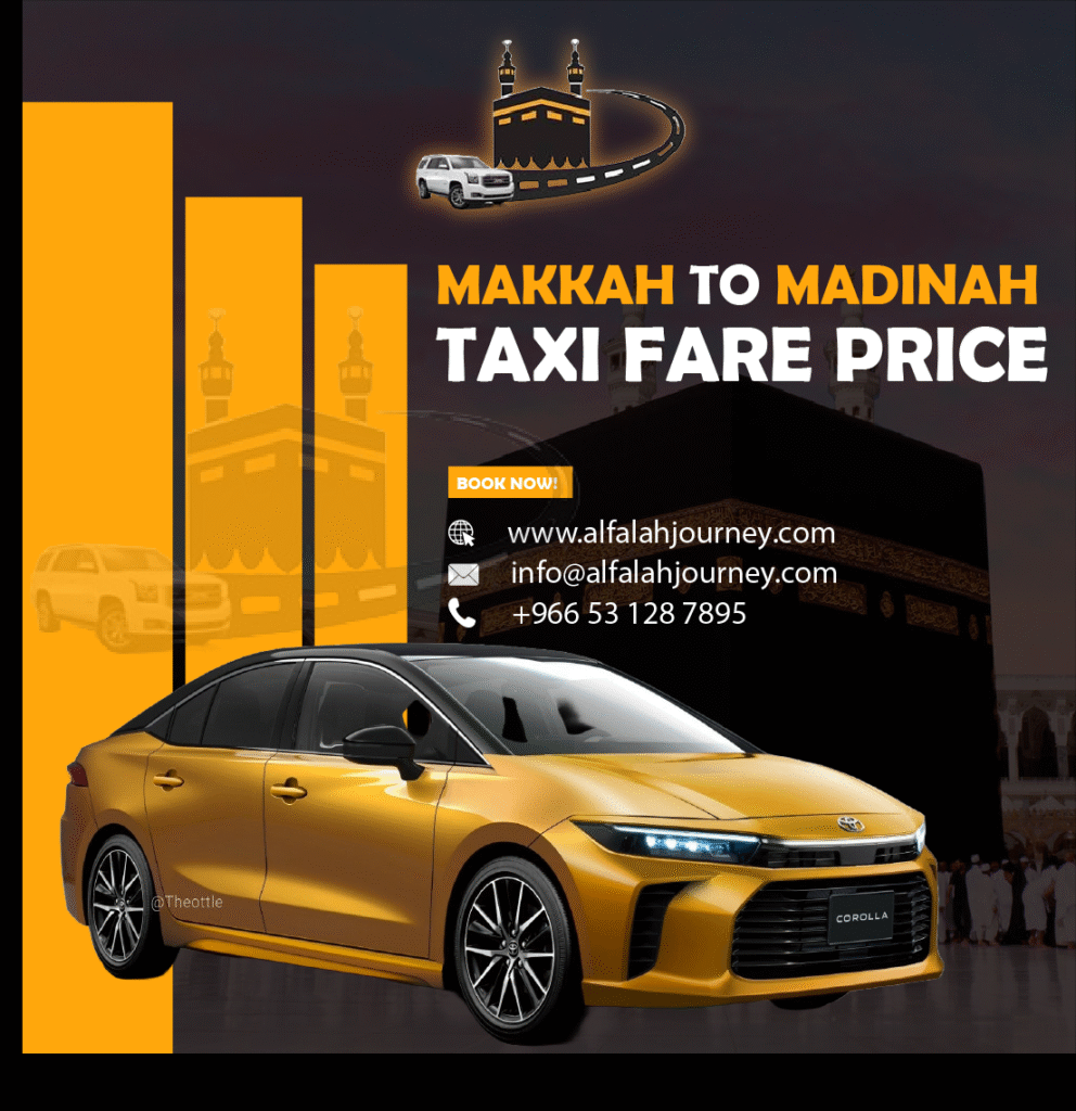 Makkah to Madinah taxi fare price